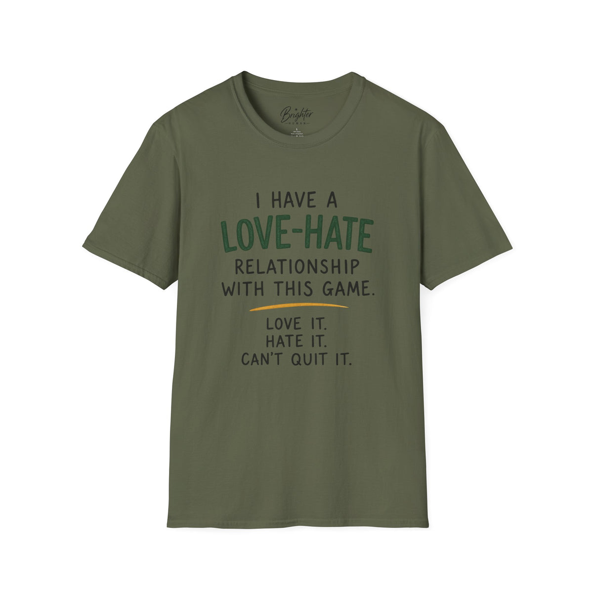I Have a Love Hate  Relationship Golf T-Shirt