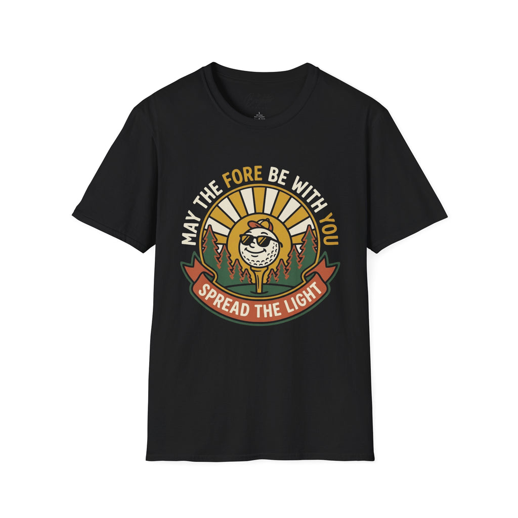 May The Fore Be With You Golf T-Shirt