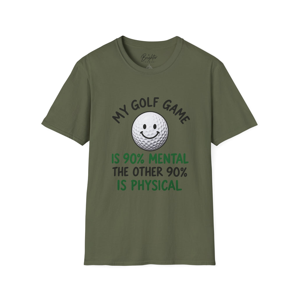 My Golf Game - 90% Mental Golf T-Shirt