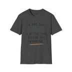 A Bad Day Golfing Golf T-Shirt