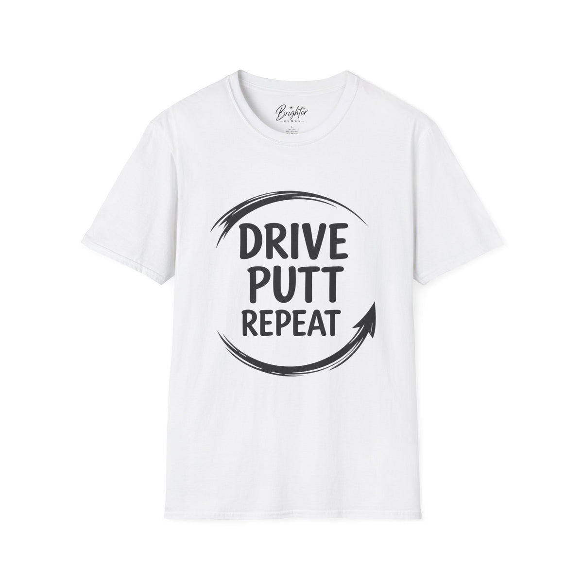 Drive, Put,  Repeat Golf T-Shirt