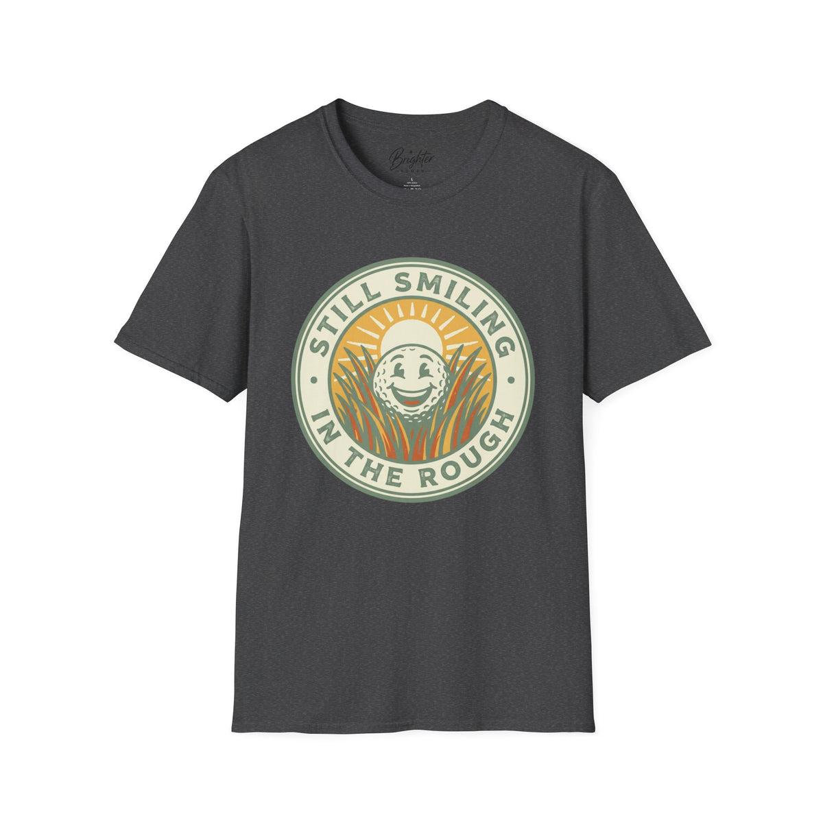 Still Smiling In The Rough Golf T-Shirt