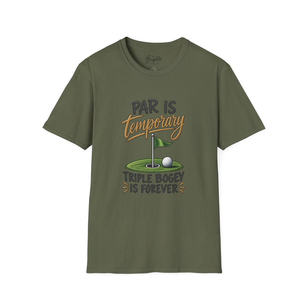 Par Is Temporary Golf T-Shirt