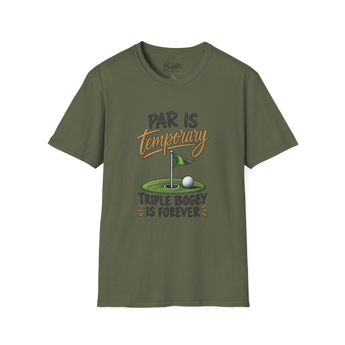 Par Is Temporary Golf T-Shirt