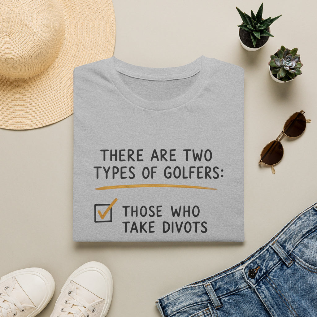 There Are Two Types Of Golfers - Golf T-Shirt