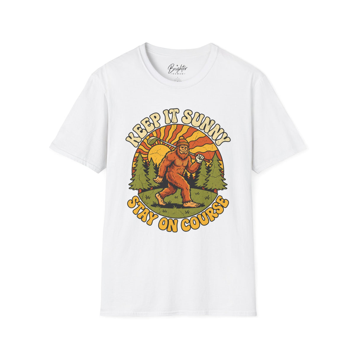 Keep It Sunny, Stay On Course Golf T-Shirt