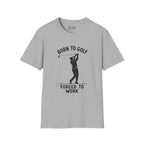 Born To Golf Golf T-Shirt