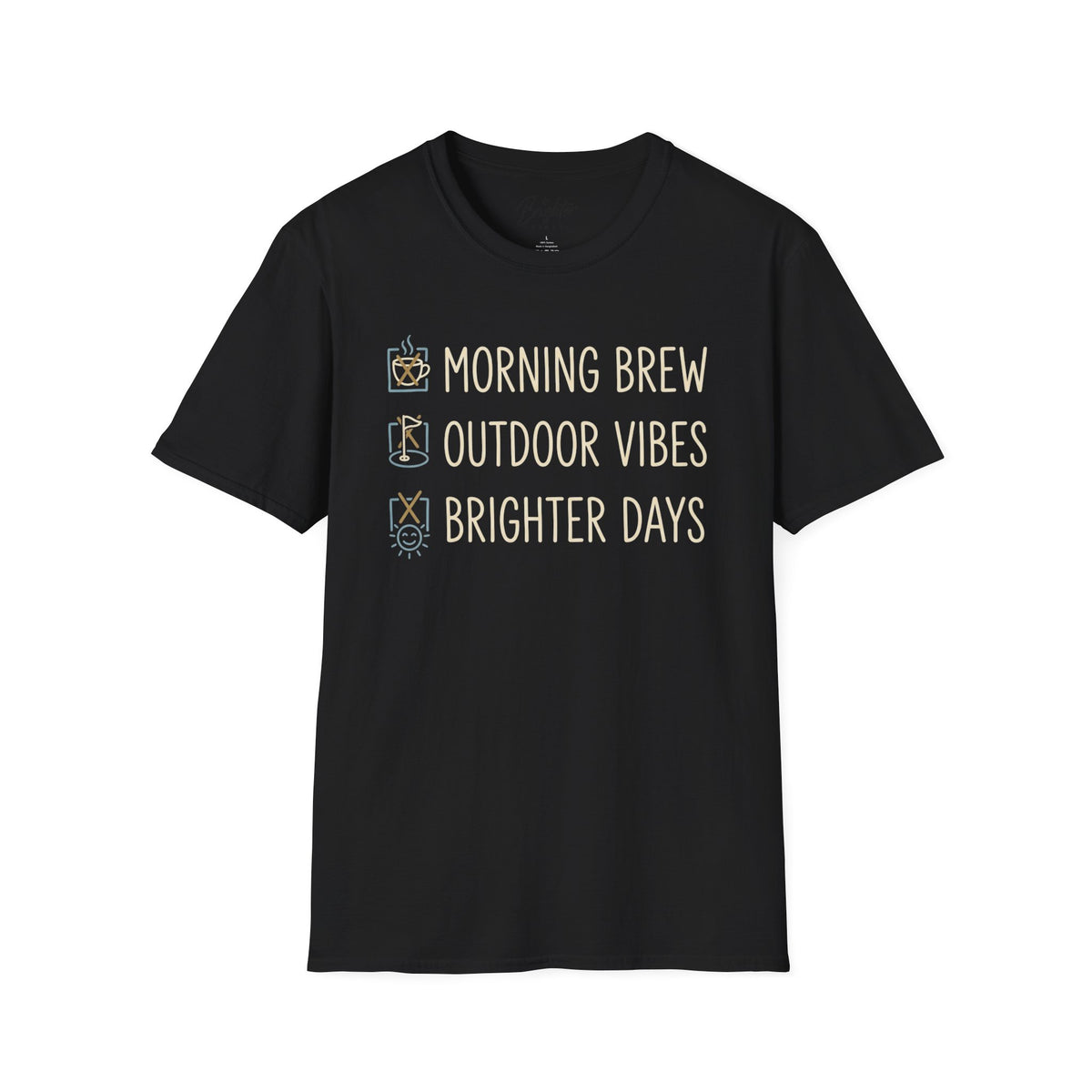 Morning Brew, Outdoor Vibes, Brighter Days Golf T-Shirt