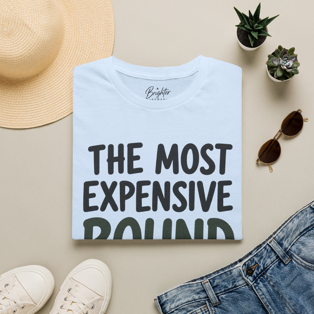The Most Expensive Round Golf T-Shirt