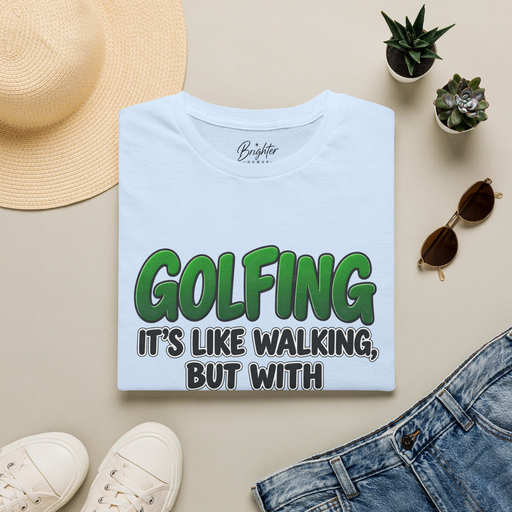 Golfing Is Like Walking Golf T-Shirt
