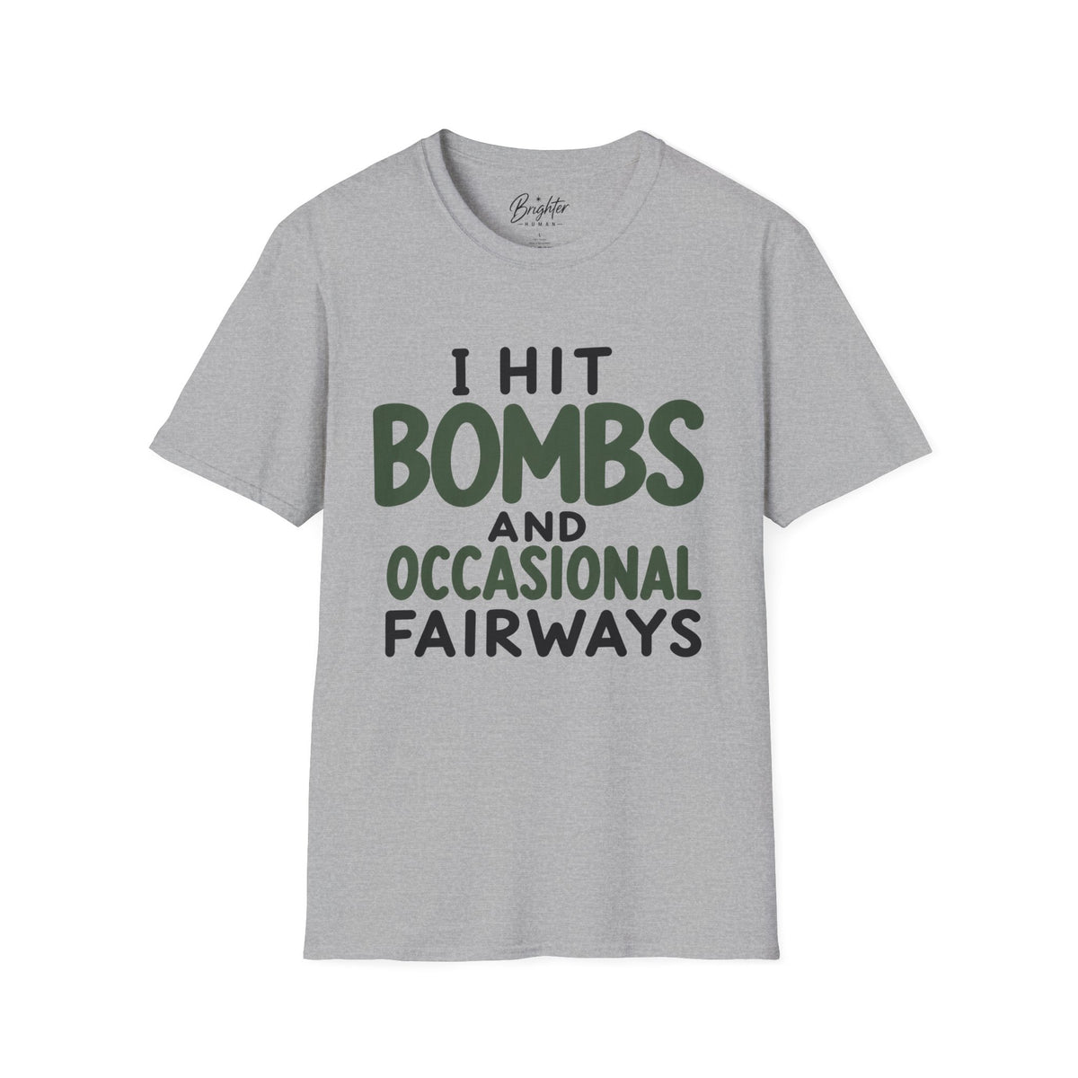 I Hit Bombs Golf T-Shirt