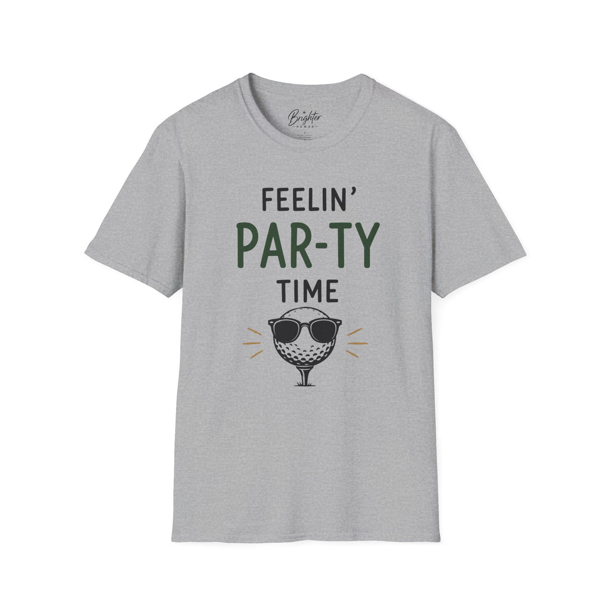 Feeling Par-ty Time Golf T-Shirt