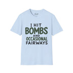 I Hit Bombs Golf T-Shirt