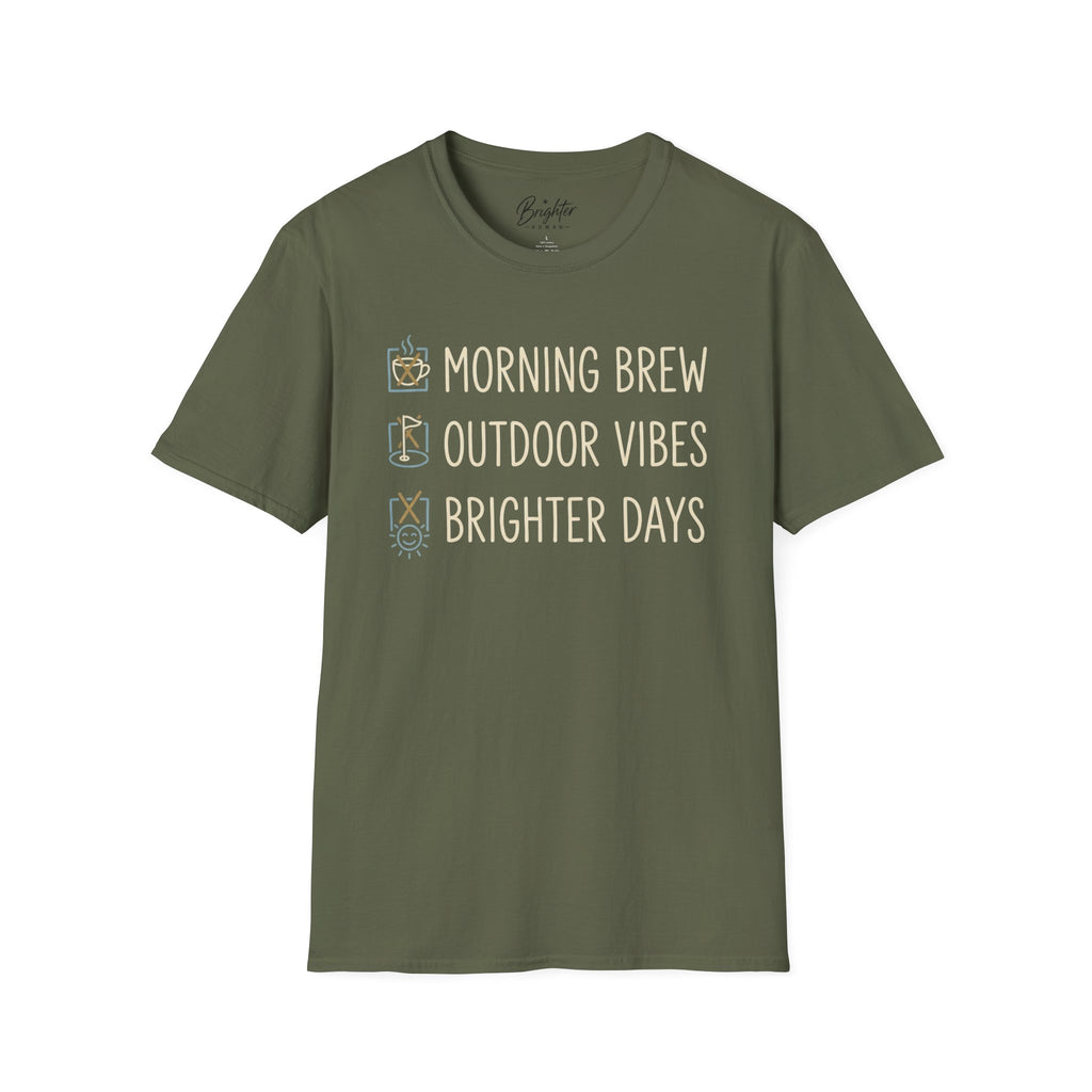 Morning Brew, Outdoor Vibes, Brighter Days Golf T-Shirt
