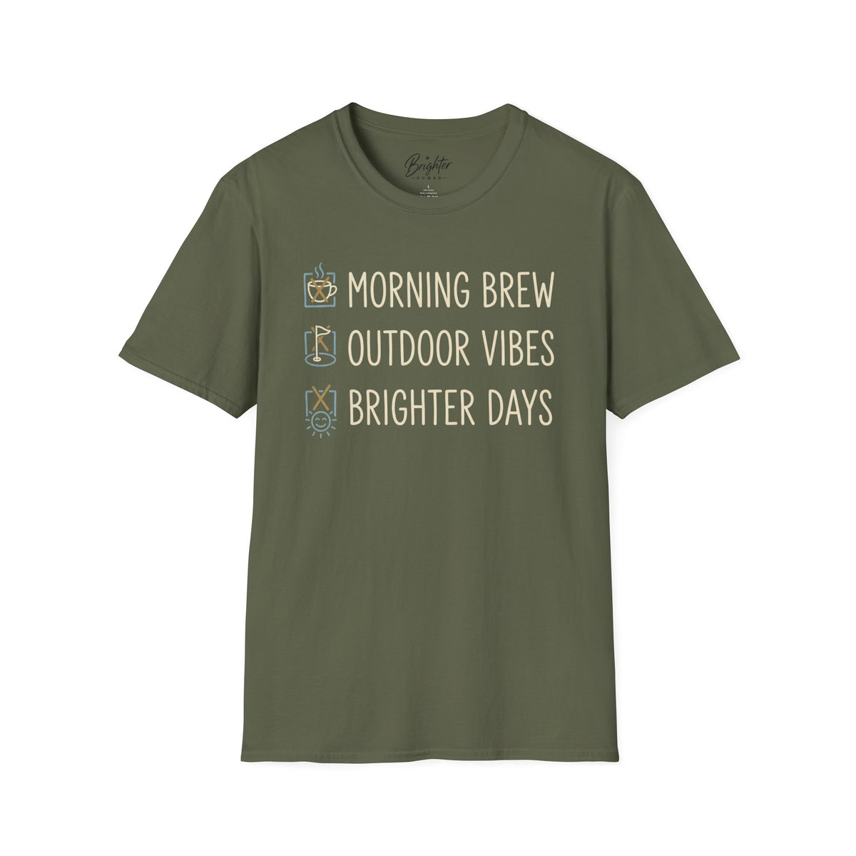 Morning Brew, Outdoor Vibes, Brighter Days Golf T-Shirt