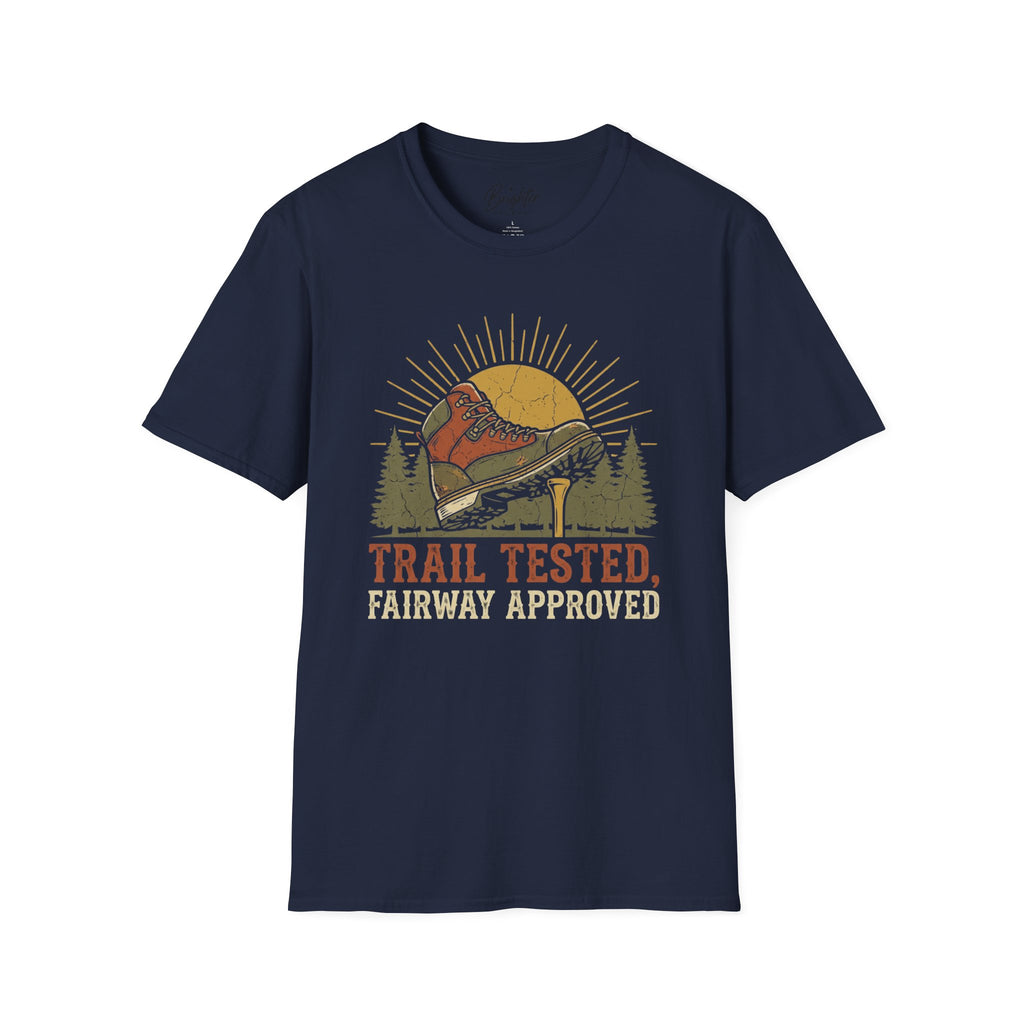 Trail Tested, Fairway Approved Golf T-Shirt