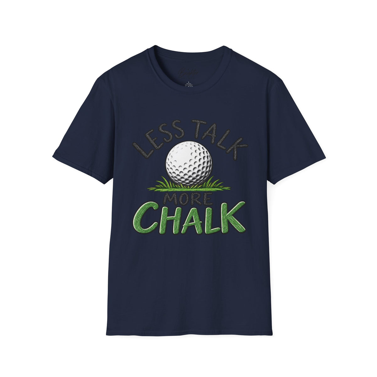 Less Talk - More Chalk Golf T-Shirt