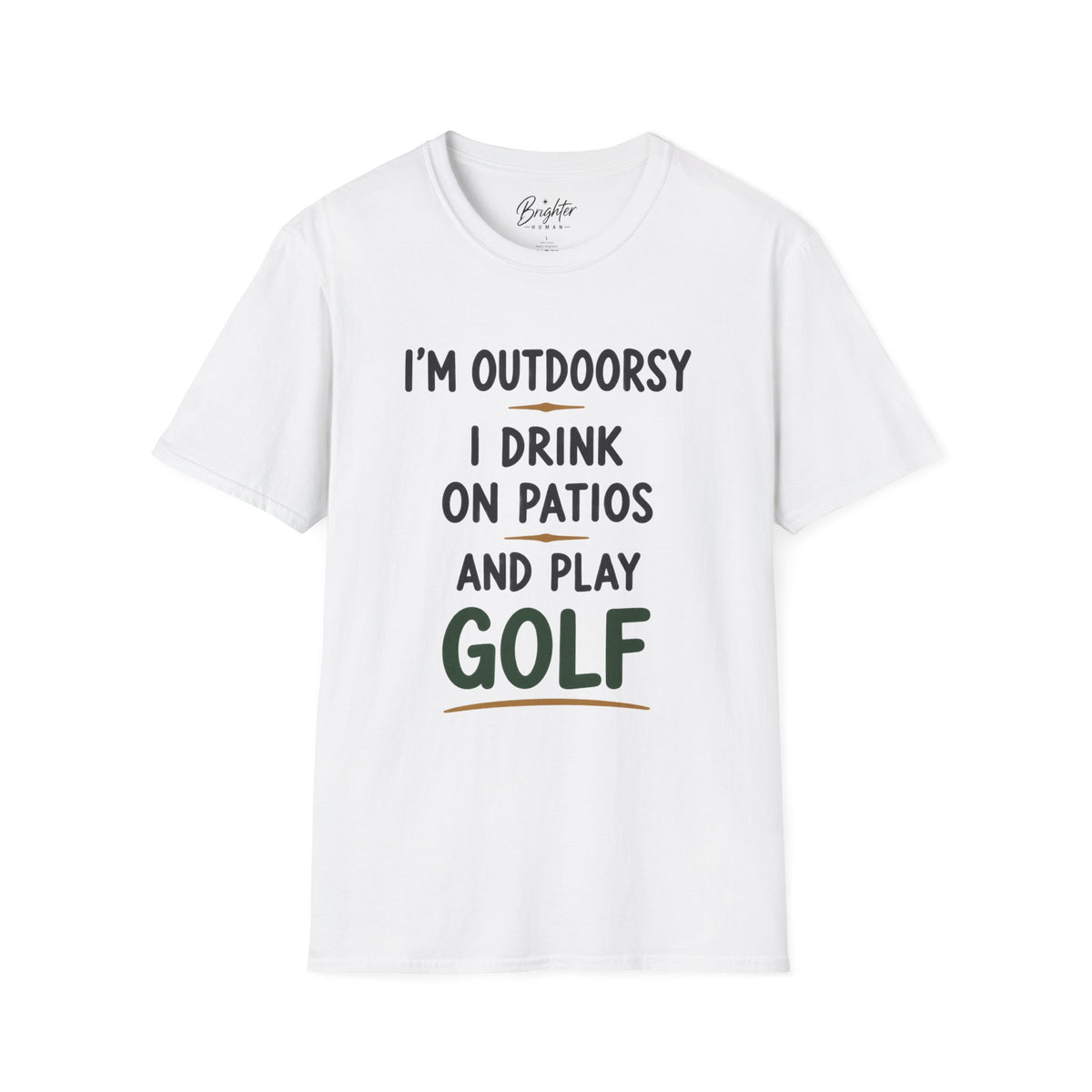 I'm Outdoorsy Golf T-Shirt