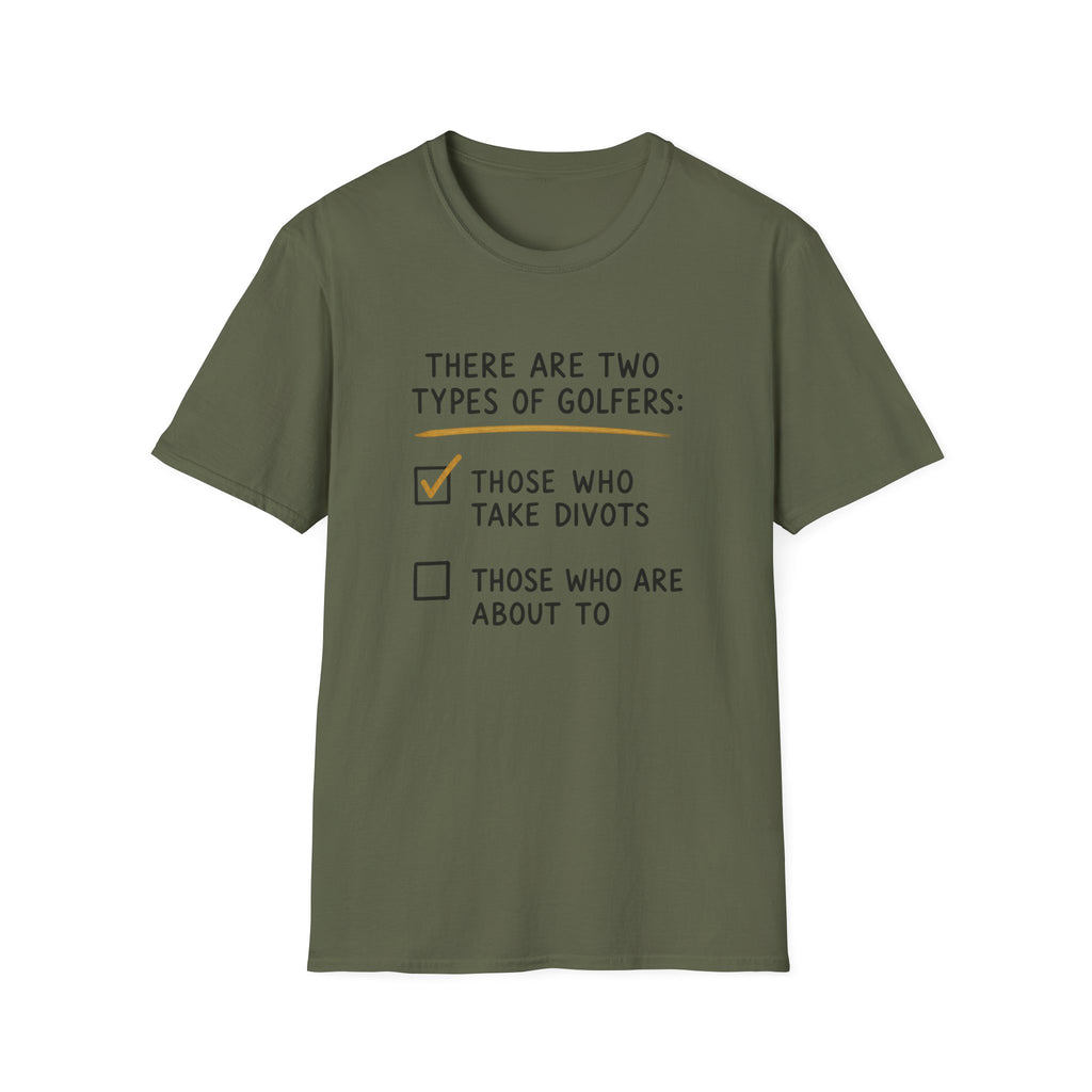 There Are Two Types Of Golfers - Golf T-Shirt