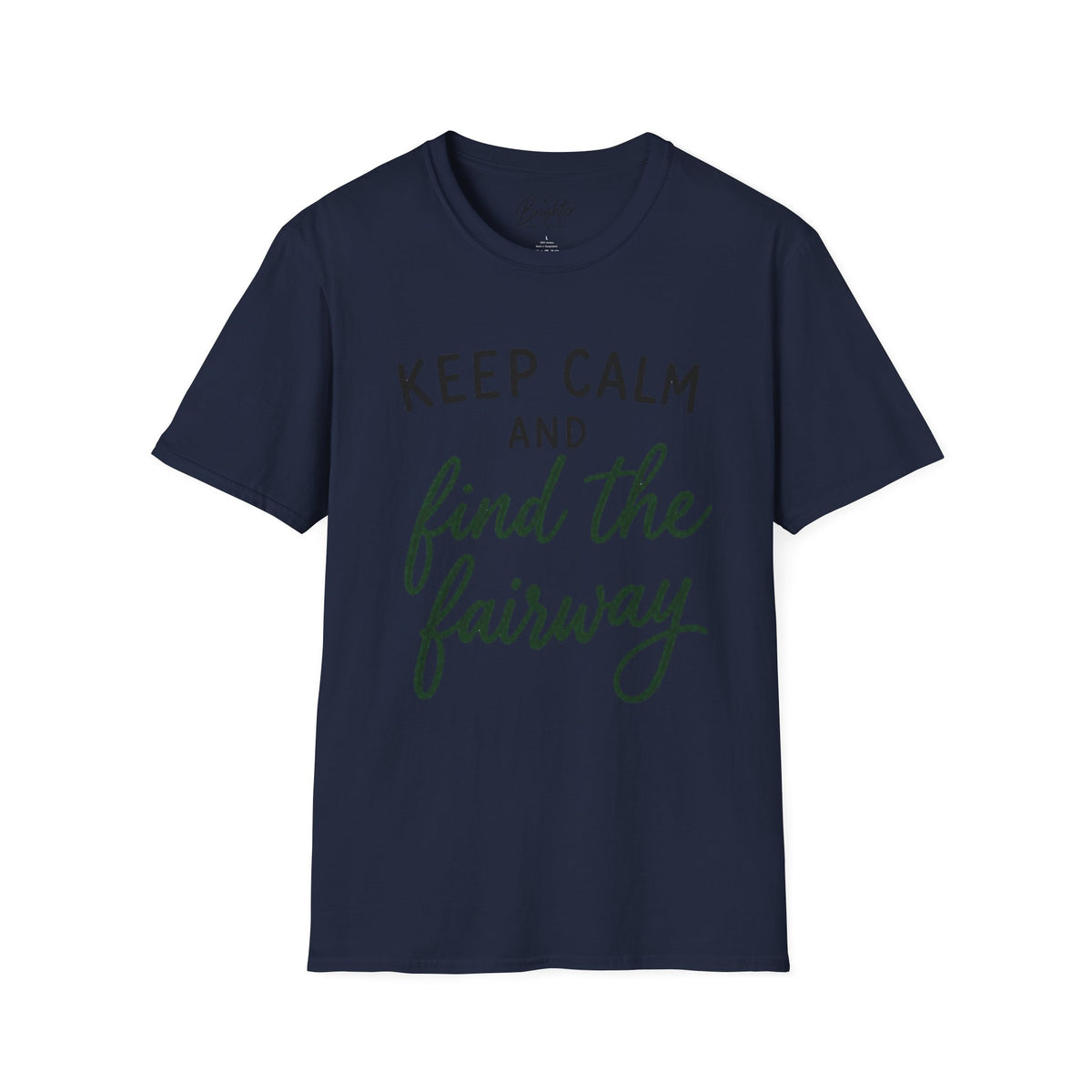 Keep Calm - Find The Fairway Golf T-Shirt