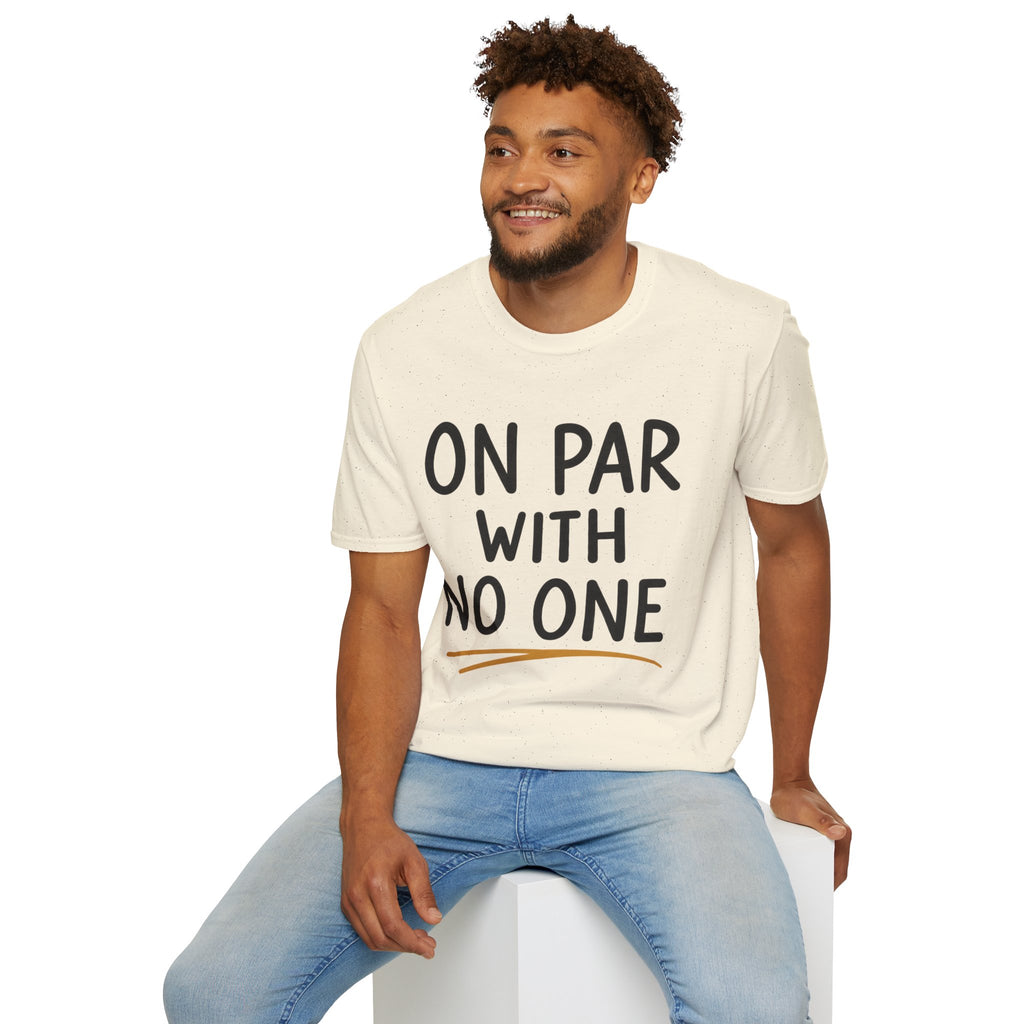On Par With No One Golf T-Shirt