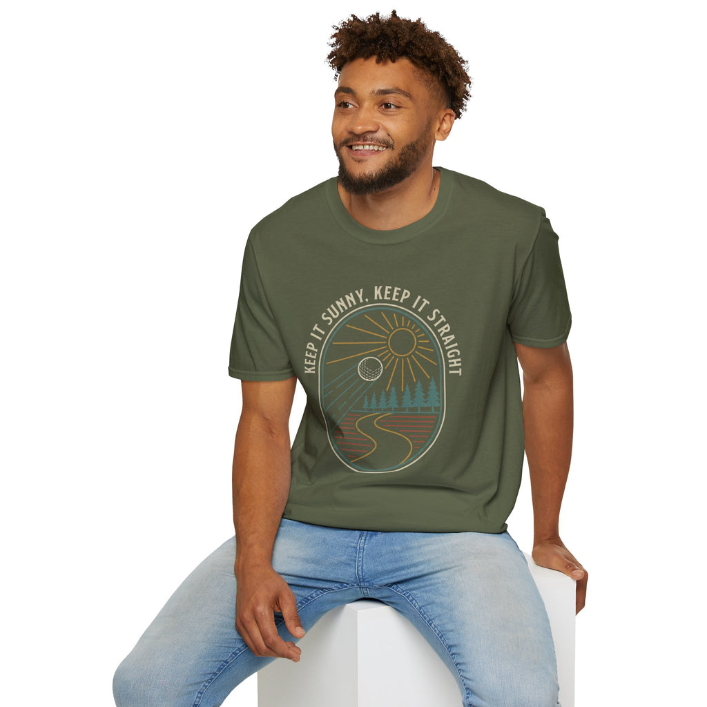 Keep It Sunny, Keep It Straight Golf T-Shirt