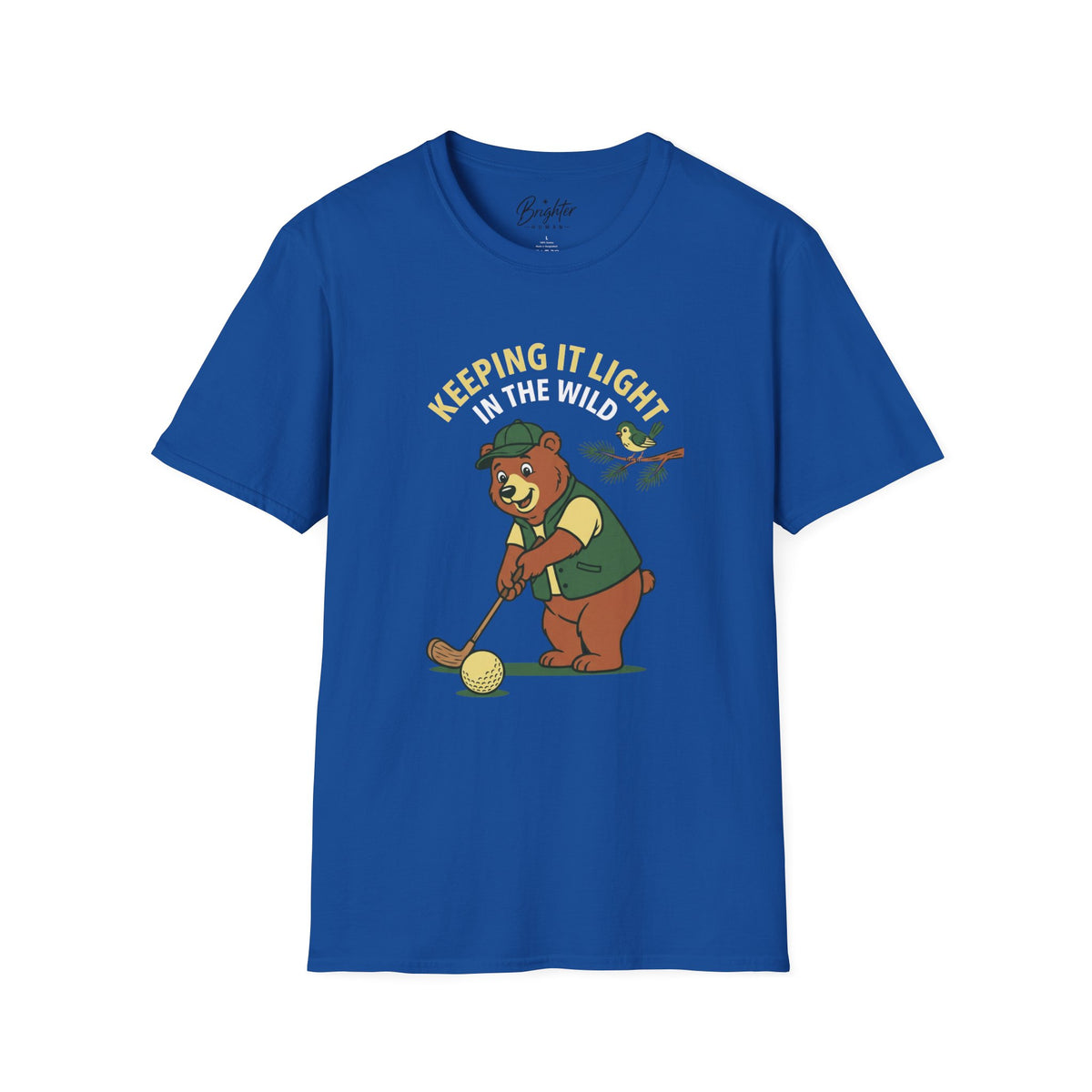 Keeping It Light in The Wild Golf T-Shirt
