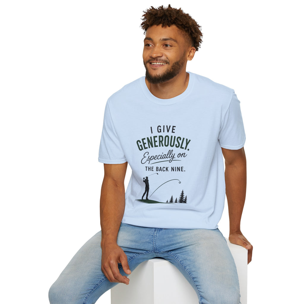I Give Generously Golf T-Shirt