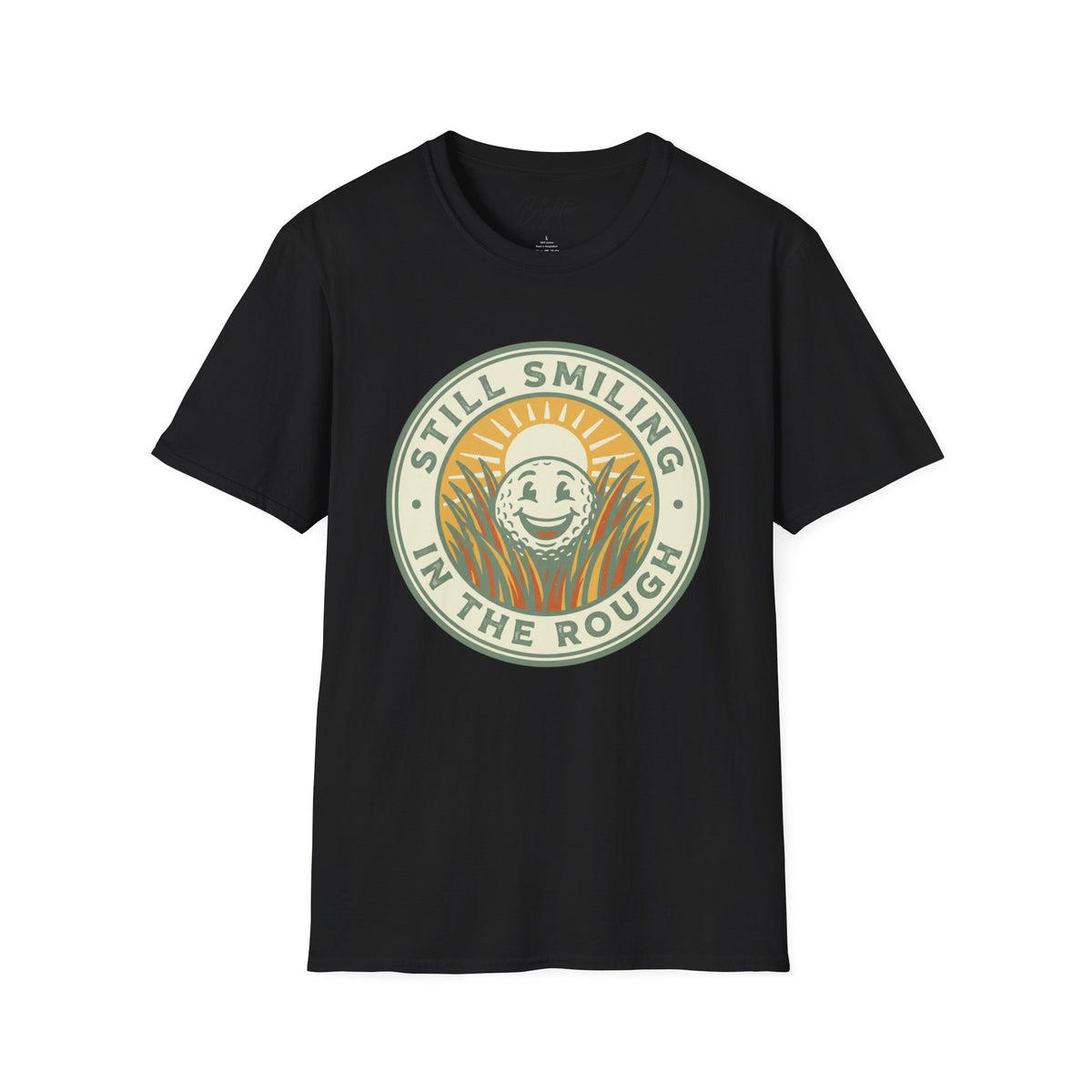 Still Smiling In The Rough Golf T-Shirt