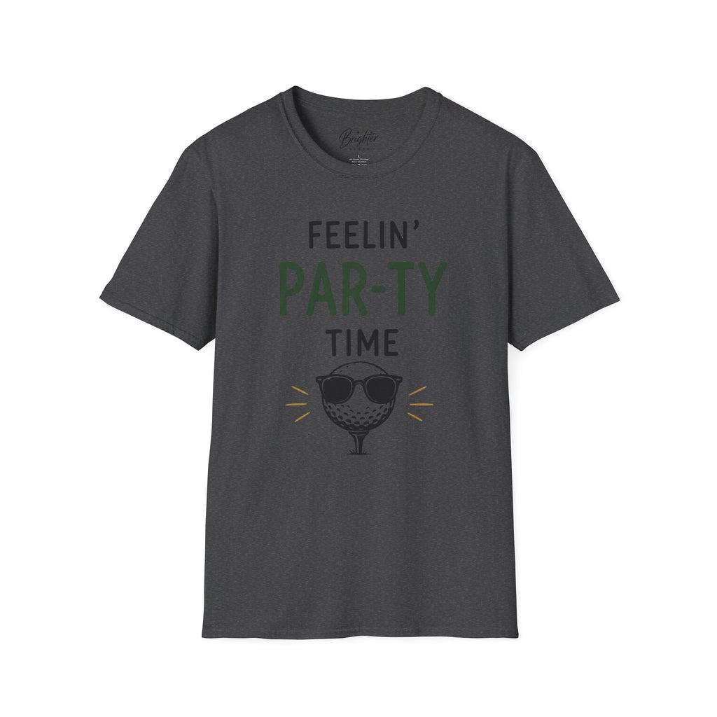 Feeling Par-ty Time Golf T-Shirt