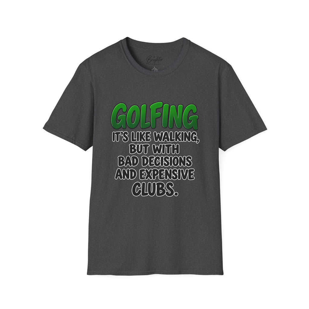 Golfing Is Like Walking Golf T-Shirt
