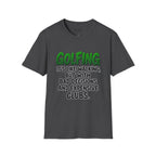Golfing Is Like Walking Golf T-Shirt