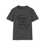 Drive, Put,  Repeat Golf T-Shirt