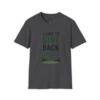 I Like To Give Back Golf T-Shirt