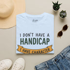I don't Have a Handicap Golf T-Shirt