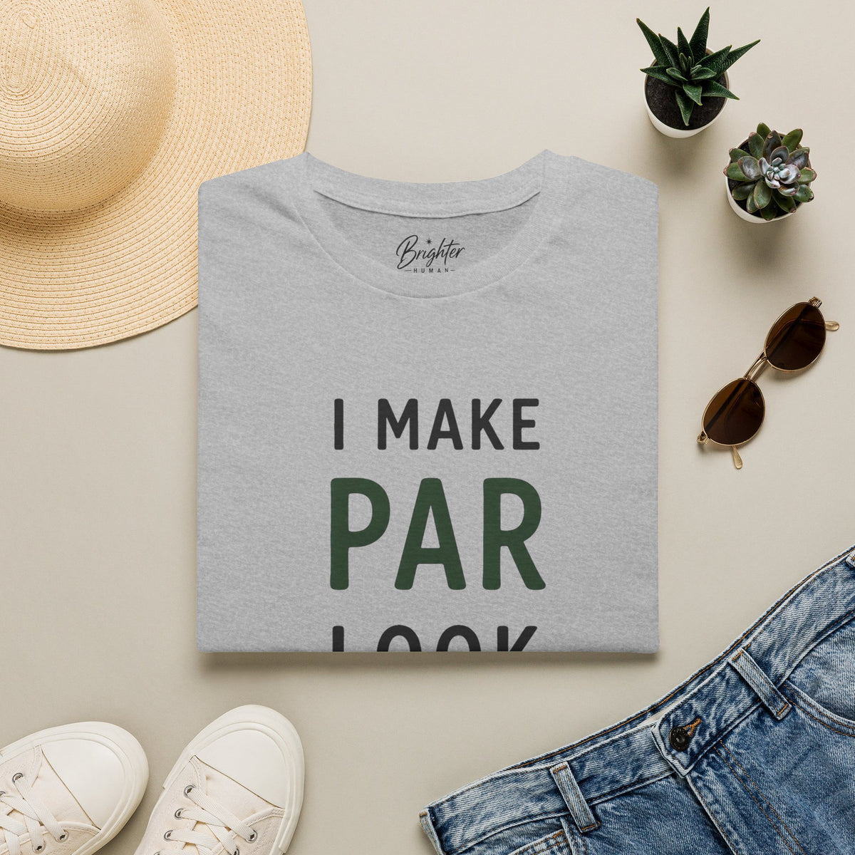 I Make Par Look Easy Golf T-Shirt