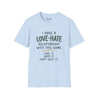 I Have a Love Hate  Relationship Golf T-Shirt