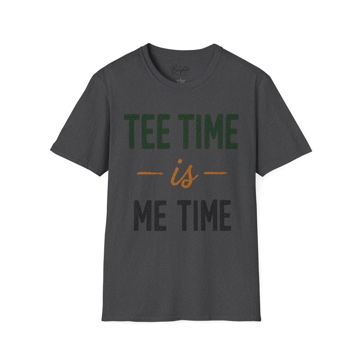Tee Time Is Me Time Golf T-Shirt