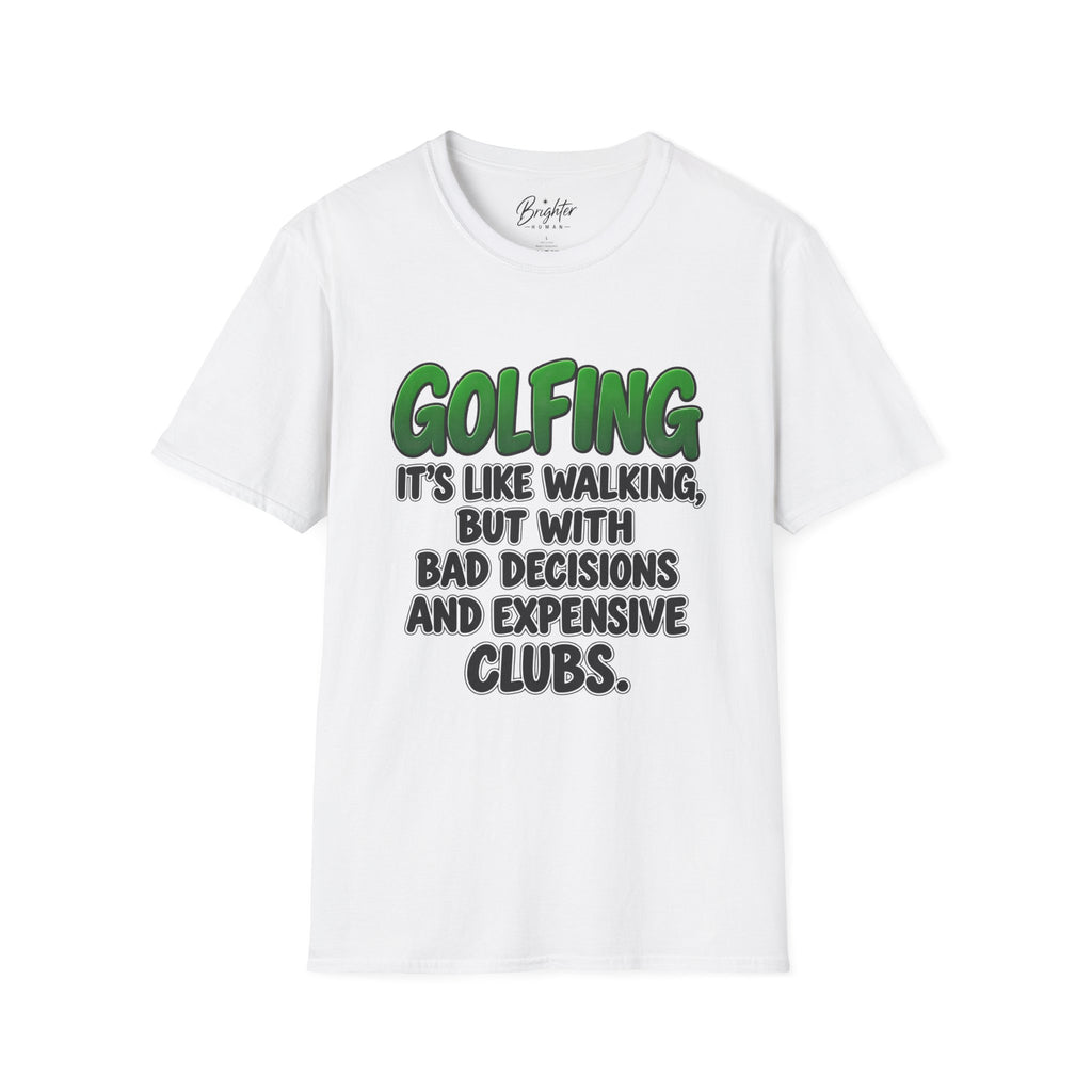 Golfing Is Like Walking Golf T-Shirt